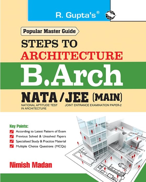 R Guptas Steps to Architecture: B.Arch - NATA/JEE (Main) Exam Guide 2026 Examination